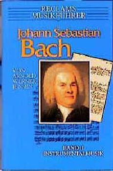 Reclams Musikführer: Johann Sebastian Bach. Instrumentalmusik