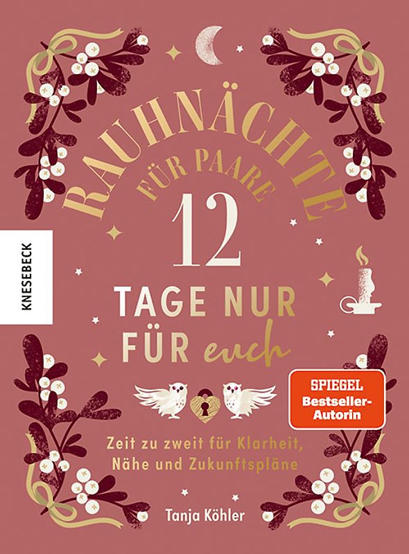 Rauhnächte für Paare - 12 Tage nur für euch