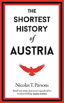 The Shortest History of Austria