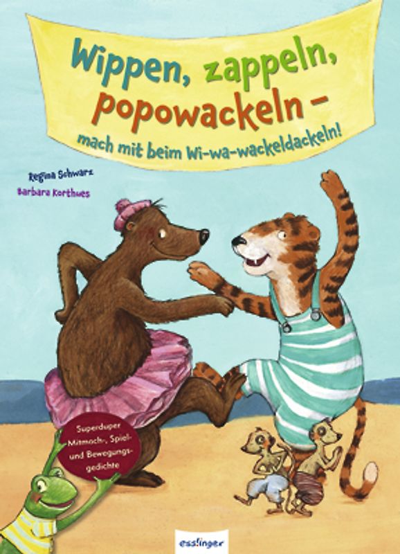 Wippen, zappeln, popowackeln - Mach mit beim Wi-wa-wackel-dackeln!