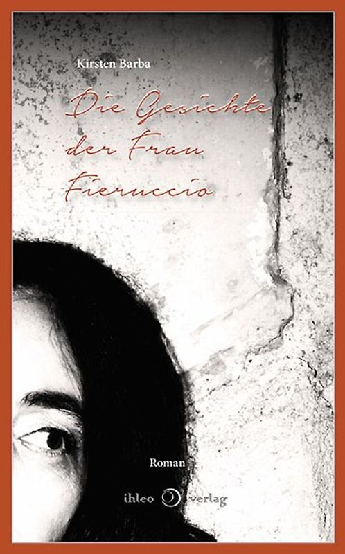 Die Gesichte der Frau Fieruccio