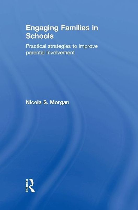 Engaging Families in Schools