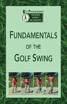 Fundamentals of the Golf Swing