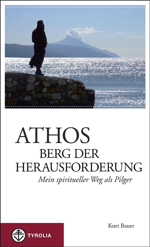 Athos – Berg der Herausforderung