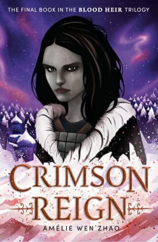 Crimson Reign (Blood Heir, Band 3)
