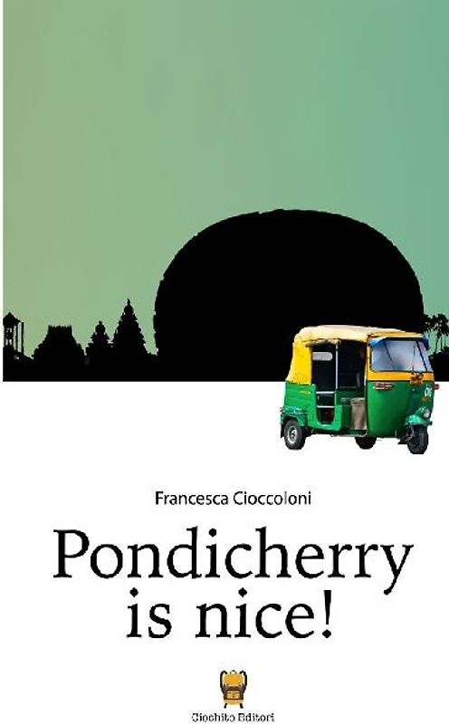 Pondicherry is nice!