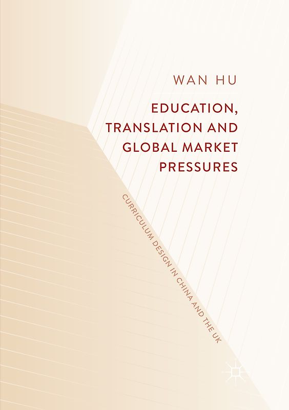 Education, Translation and Global Market Pressures