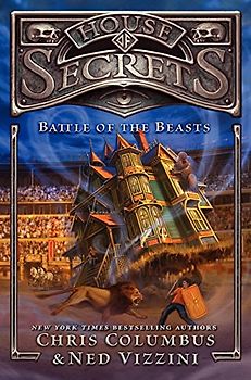 House of Secrets: Battle of the Beasts (House of Secrets, 2)