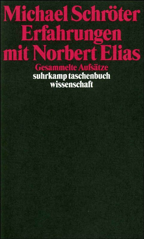 Erfahrungen mit Norbert Elias
