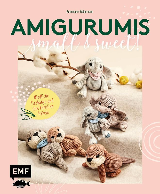Amigurumis – small and sweet!