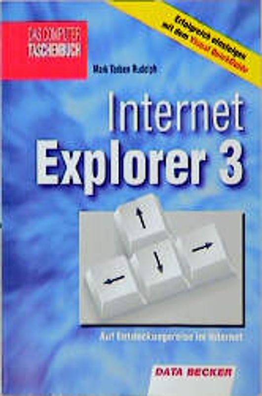 Das Computer Taschenbuch Internet Explorer 3