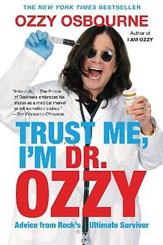 Trust Me, I'm Dr. Ozzy