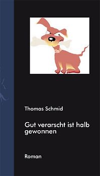 Gut verarscht ist halb gewonnen