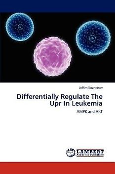 Differentially Regulate The Upr In Leukemia