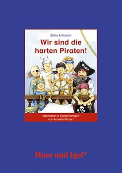 Begleitmaterial: Wir sind die harten Piraten!