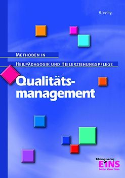 Methoden in Heilpädagogik und Heilerziehungspflege / Qualitätsmanagement