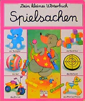 Dein kleines Wörterbuch - Spielsachen