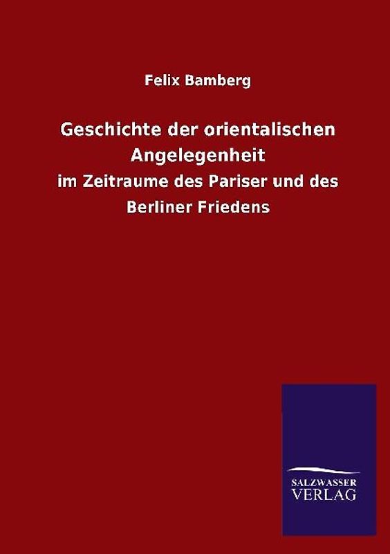 Geschichte der orientalischen Angelegenheit
