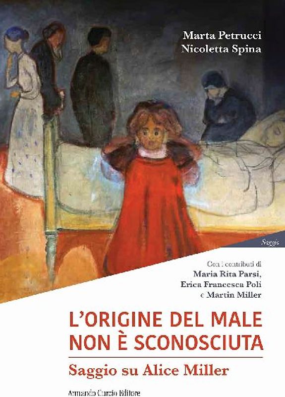 L' origine del male non è sconosciuta. Saggio su Alice Miller