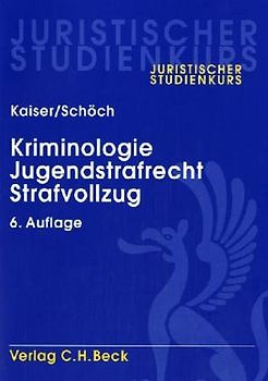 Kriminologie, Jugendstrafrecht, Strafvollzug