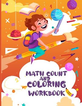 Math Count And Coloring Workbook: Preschool Beginner Math Counting and Color Activity Book for Kids