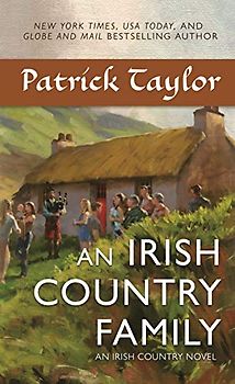 An Irish Country Family: An Irish Country Novel (Irish Country Books, Band 14)