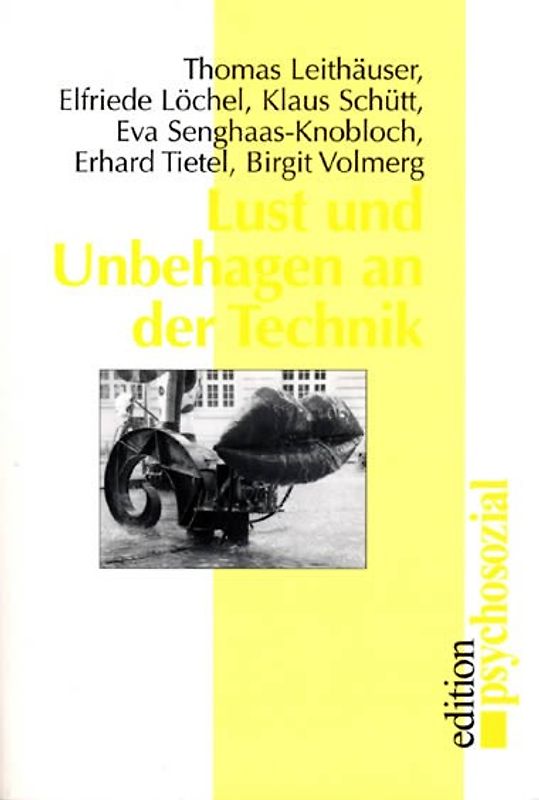 Lust und Unbehagen an der Technik