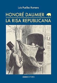 Honoré Daumier : la risa republicana