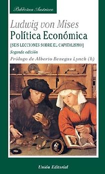 Política económica : seis lecciones sobre el capitalismo