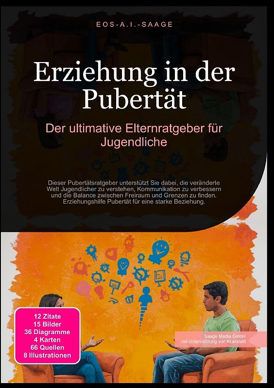 Erziehung in der Pubertät: Der ultimative Elternratgeber für Jugendliche