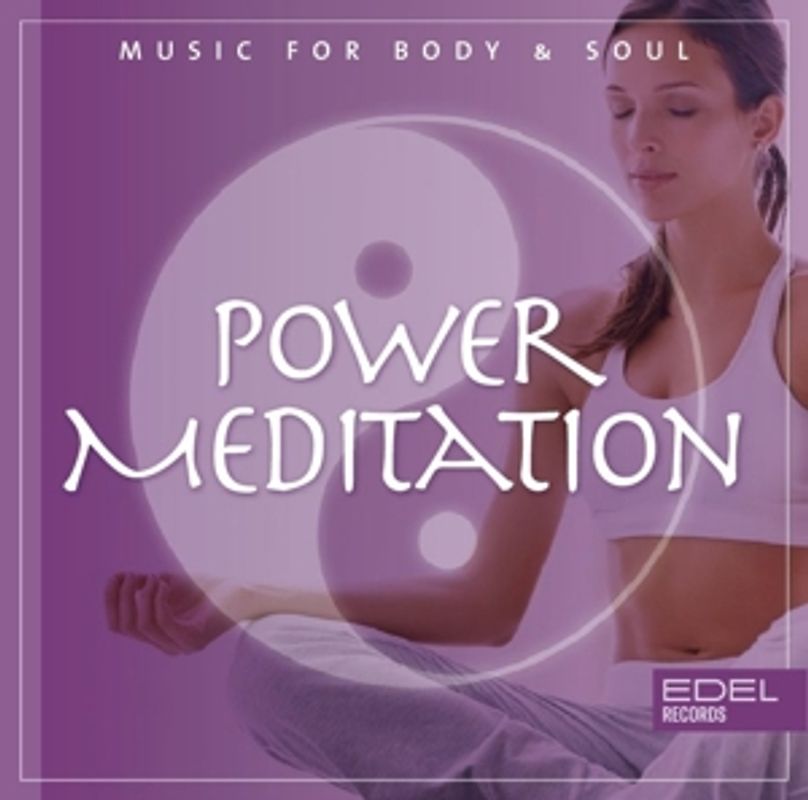 Music For Body & Soul - Power Meditation