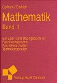 Mathematik - Ein Lehr- und Übungsbuch. Arithmetik, Algebra, Mengen- und Funktionenlehre
