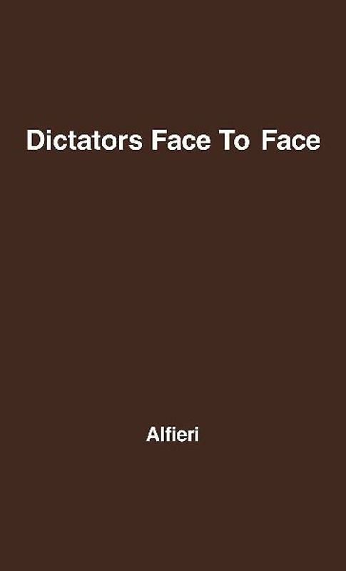 Dictators Face to Face