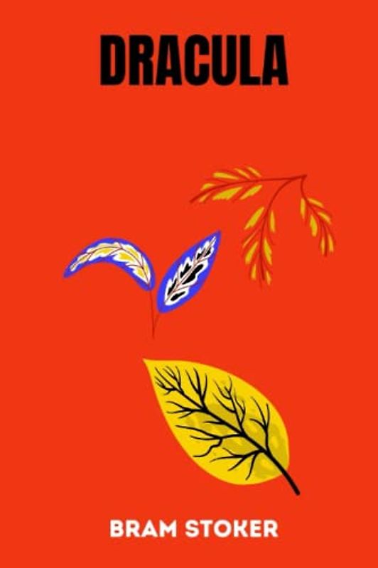 dracula by Bram Stoker