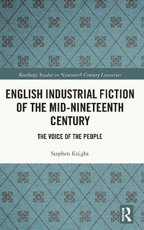 English Industrial Fiction of the Mid-Nineteenth Century