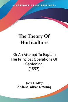 The Theory Of Horticulture