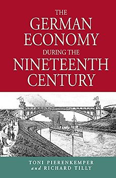 The German Economy During the Nineteenth Century