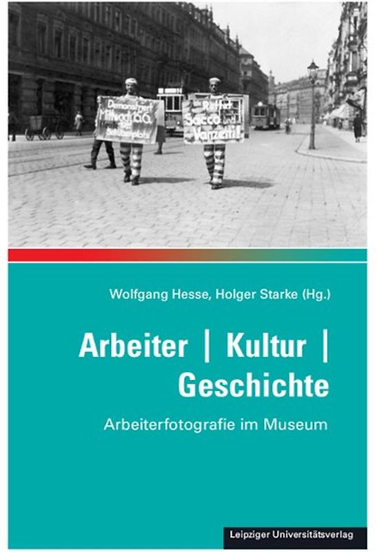 Arbeiter / Kultur / Geschichte