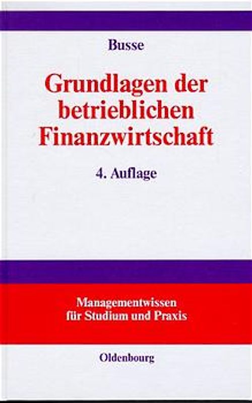 Grundlagen der betrieblichen Finanzwirtschaft