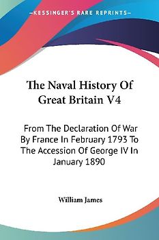 The Naval History Of Great Britain V4