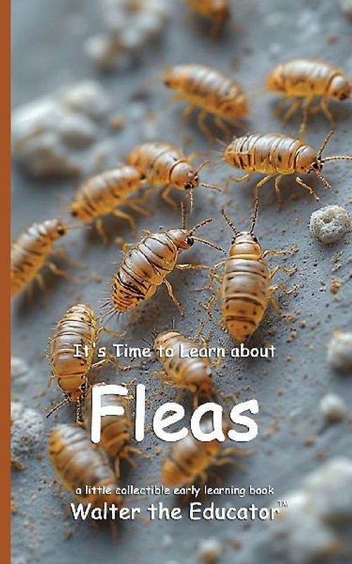 It's Time to Learn about Fleas