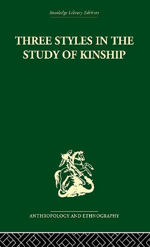Three Styles in the Study of Kinship