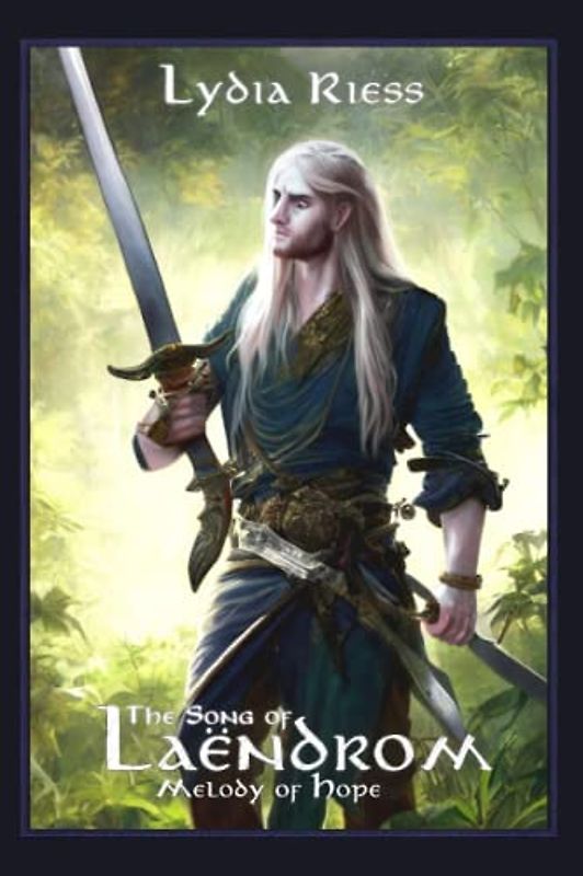 The Song of Laendrom - Melody of Hope: Book 2