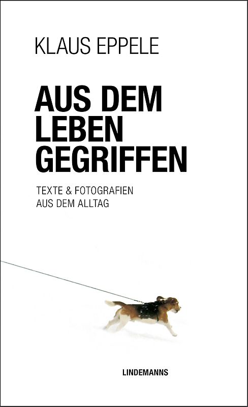 Aus dem Leben gegriffen