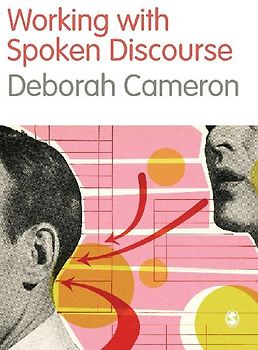 Working with Spoken Discourse