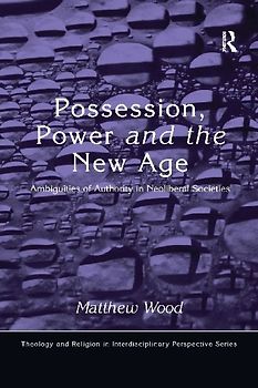 Possession, Power and the New Age