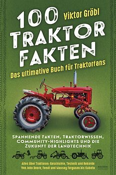 100 Traktor Fakten
