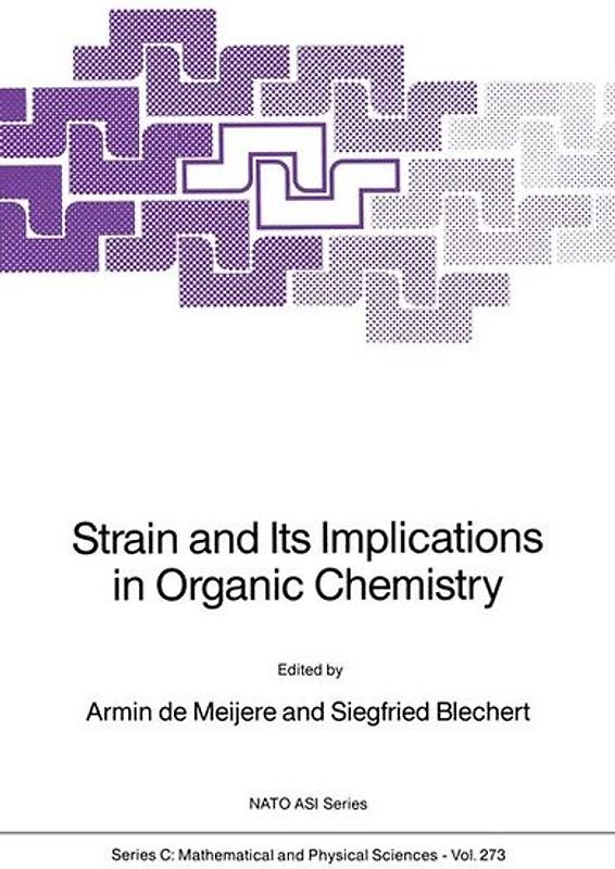 Strain and Its Implications in Organic Chemistry