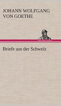 Briefe aus der Schweiz