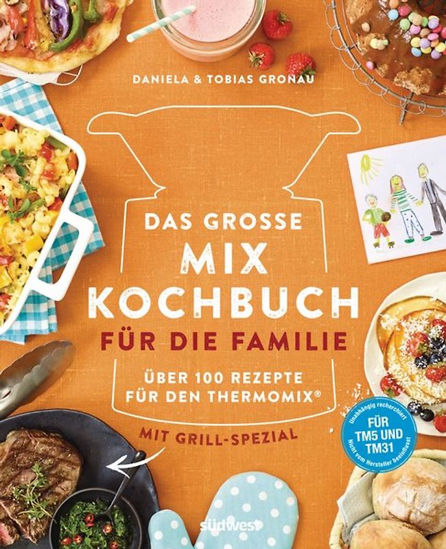 Das große Mix-Kochbuch für die Familie